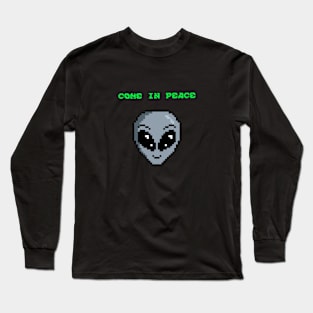 Come In Peace Long Sleeve T-Shirt